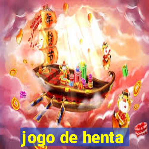 jogo de henta